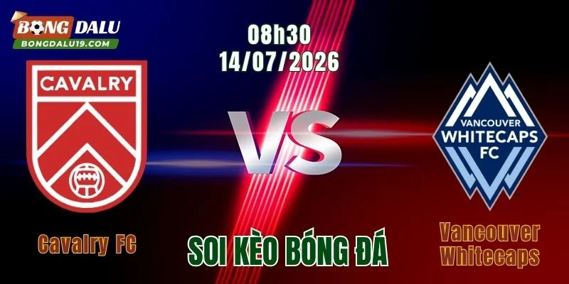 Soi kèo Cavalry FC vs Vancouver Whitecaps, 08h30 ngày 14/7: Chủ nhà khó lật ngược tình thế